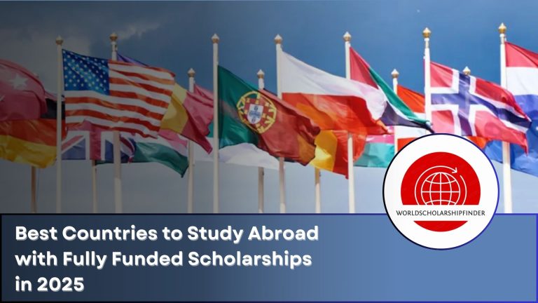 Best Countries to Study Abroad with Fully Funded Scholarships in 2025 ...