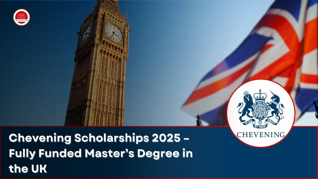 Chevening Scholarships 2025