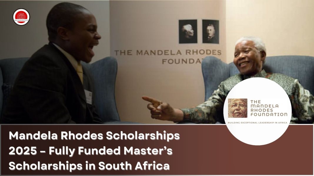 Mandela Rhodes Scholarships 2025