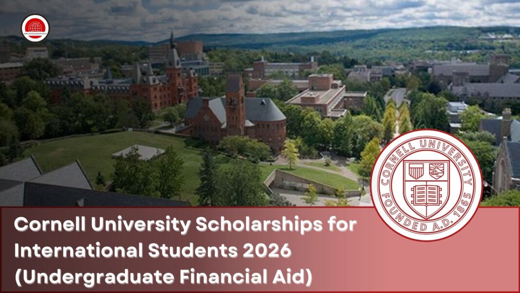 Cornell University Scholarships for International Students 2026