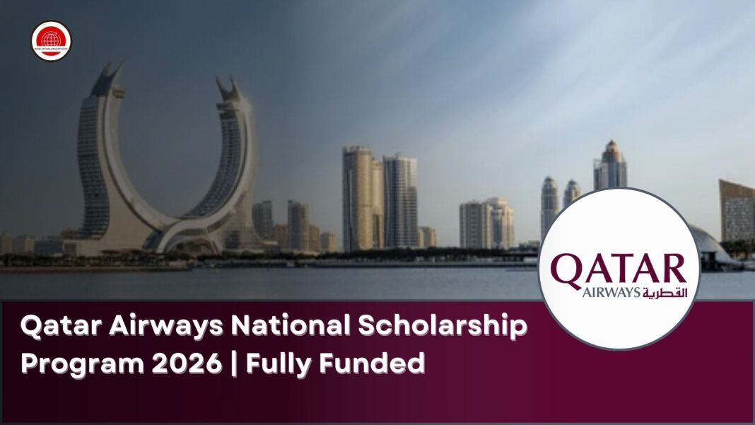 Qatar Airways National Scholarship Program 2026