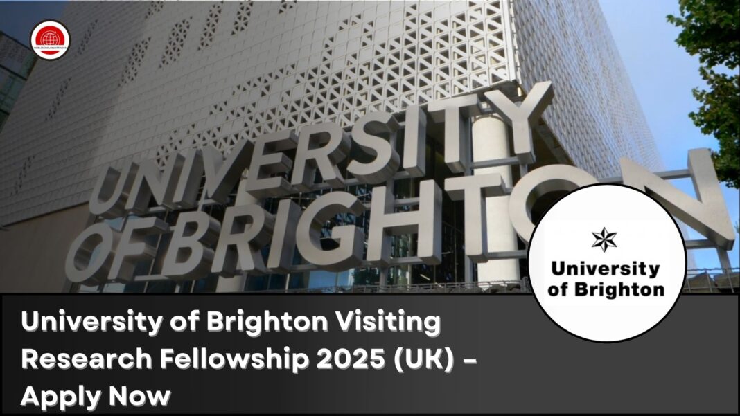 University of Brighton Visiting Research Fellowship 2025