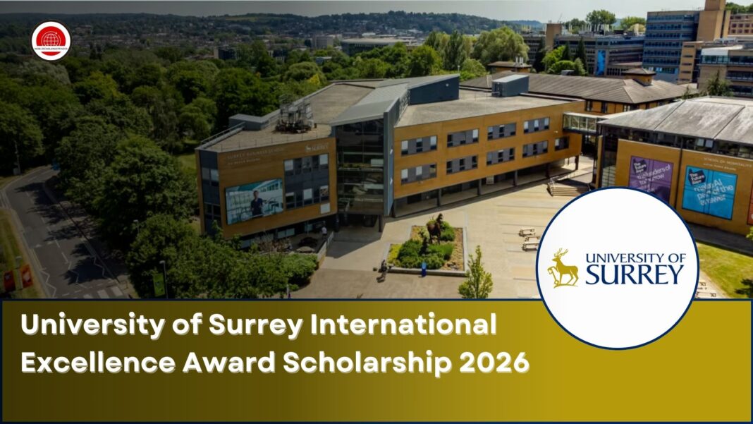 University of Surrey International Excellence Award Scholarship 2026