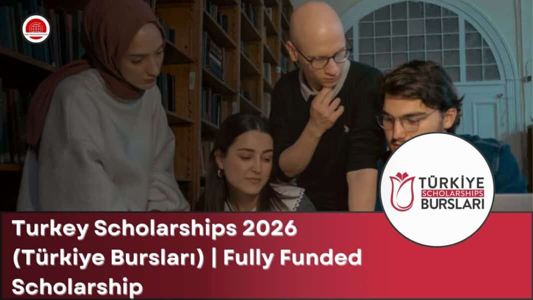 Turkey Scholarships 2026