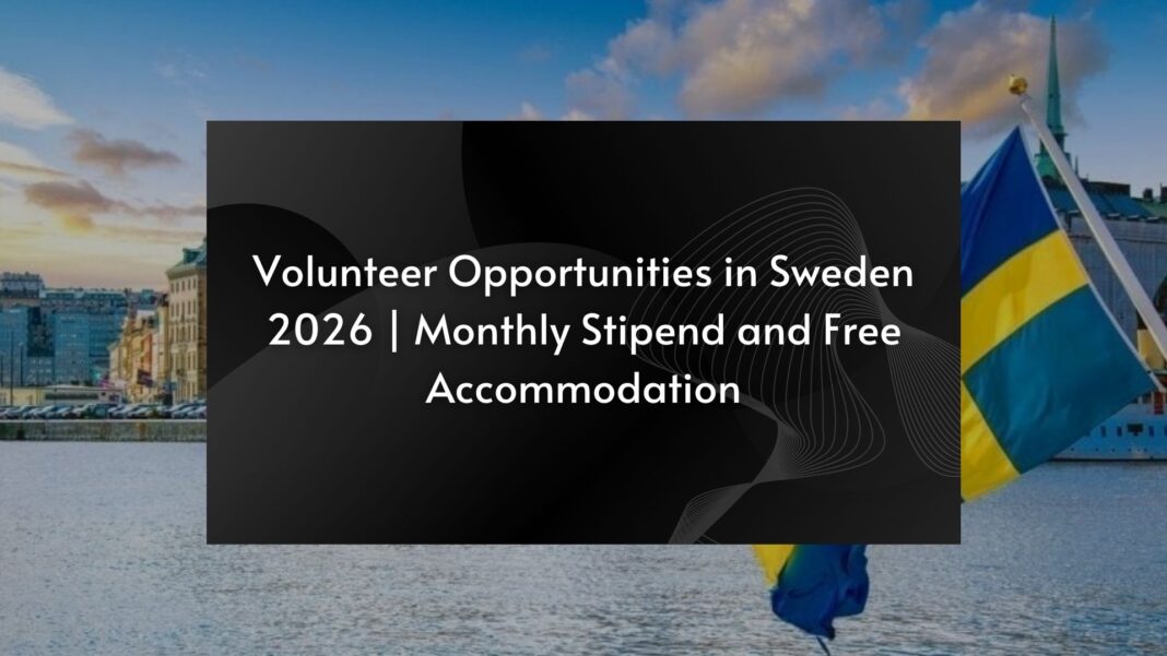 Volunteer opportunities in Sweden 2026