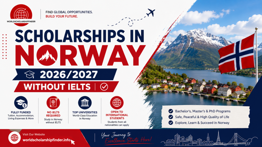 Scholarships in Norway 2026/2027 without IELTS