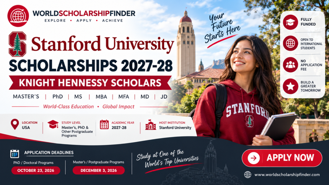 Stanford University Scholarships 2027-28 Knight-Hennessy Scholars in USA