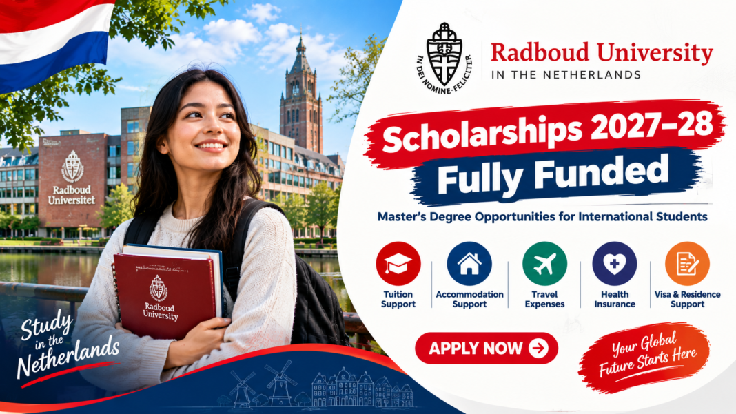 Radboud University Scholarships 2027–28 in the Netherlands