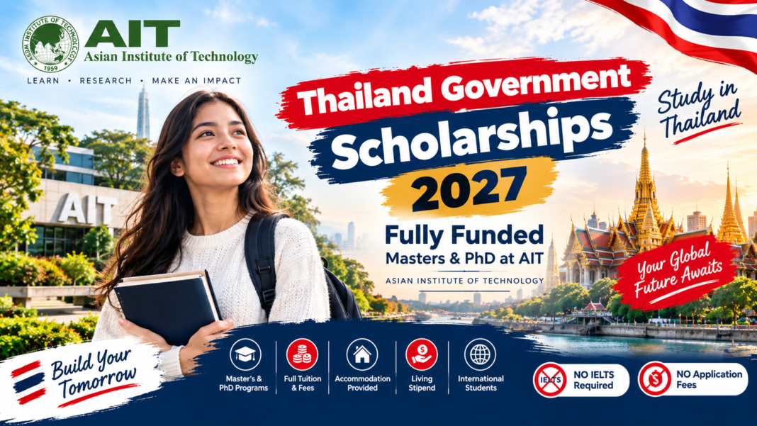 Royal Thai Government Scholarships 2027 for eligible master’s and PhD students at the Asian Institute of Technology in Thailand